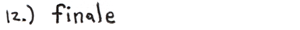 12.) Finale